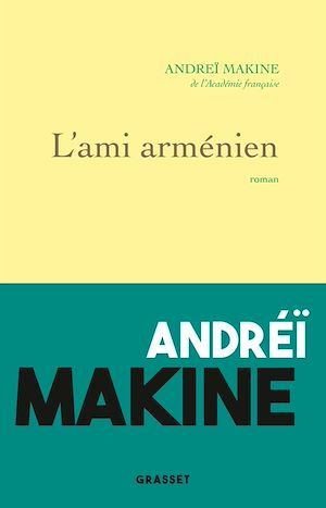 Couverture ebook de L'ami arménien, de Andreï Makine