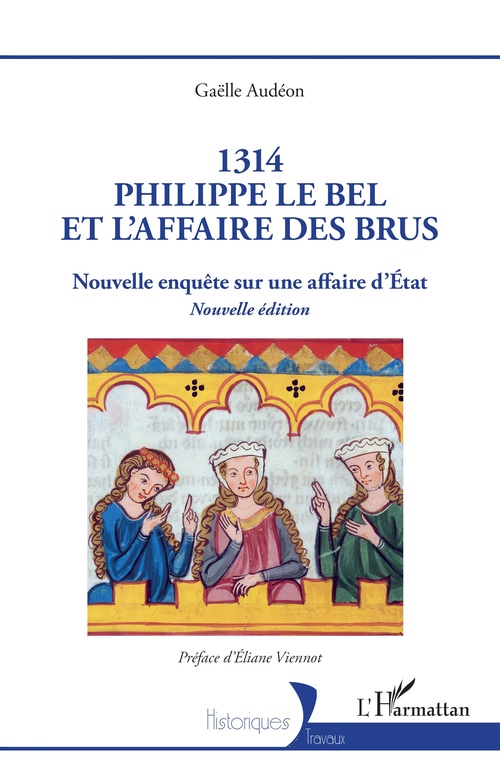 ebook cover of 1314 Philippe le Bel et l´Affaire des brus, by Gaëlle Audéon