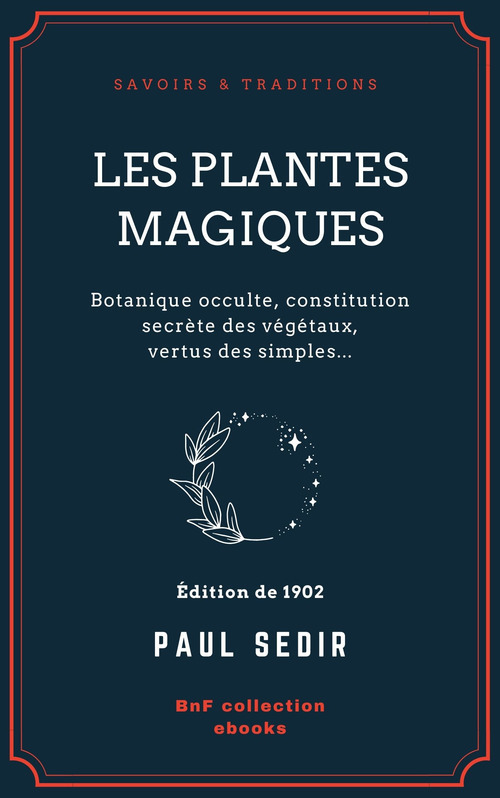 ebook cover of Les Plantes magiques, by Paul Sédir