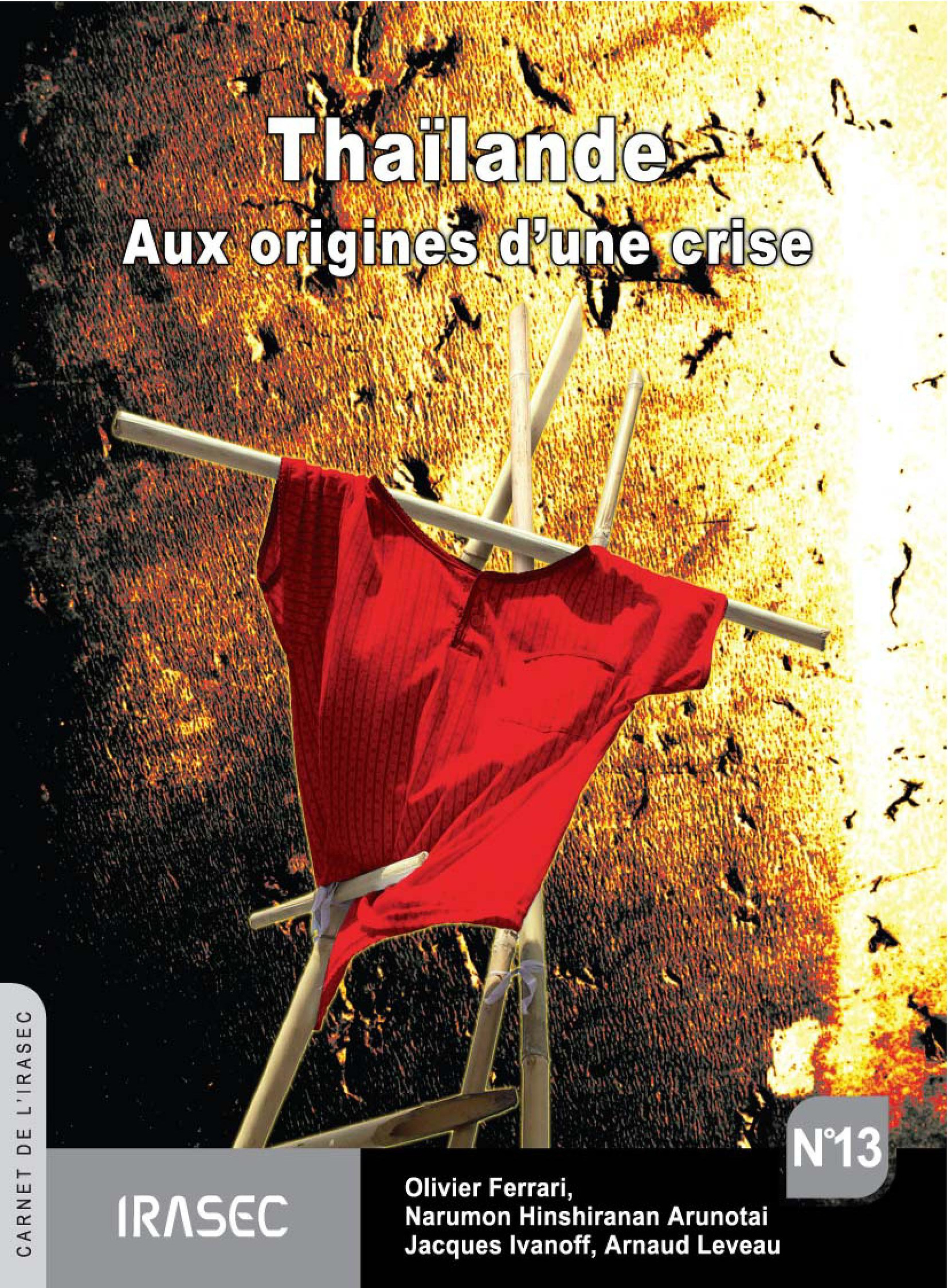 Couverture ebook de Thaïlande, de Olivier Ferrari, Jacques Ivanoff, Arnaud Leveau, Narumon Hinshiranan Arunotai