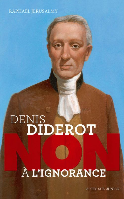 ebook cover of Diderot : "Non à l'ignorance", by Raphaël Jérusalmy