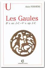 ebook cover of Les Gaules : Provinces des Gaules et Germanies, Provinces Alpines, by Alain Ferdière