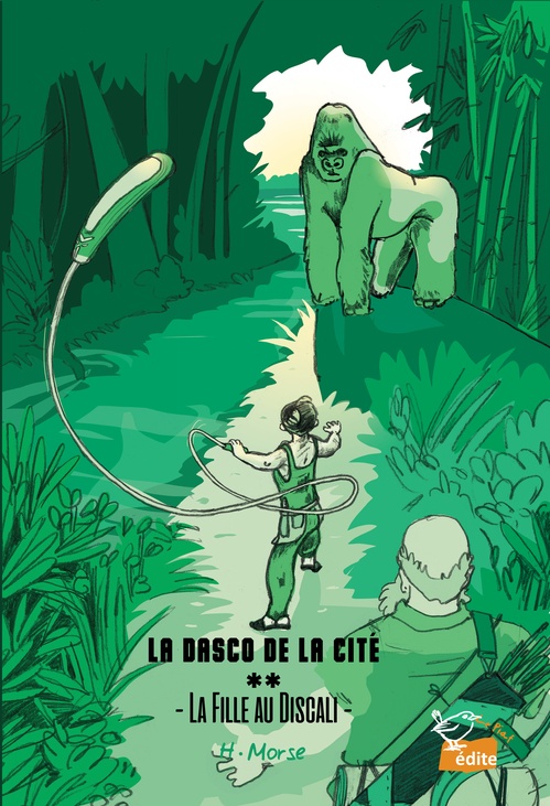 Couverture ebook de La Dasco de la Cité - Tome 2 - La Fille au Discali, de H.Morse