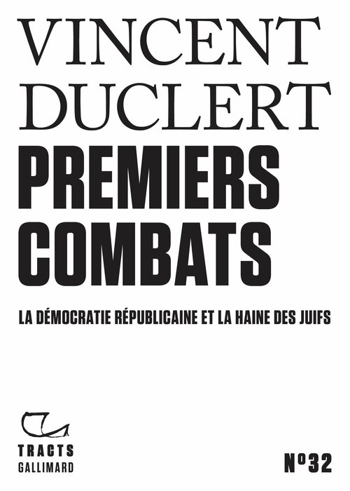 ebook cover of Tracts (N°32) - Premiers combats. La démocratie républicaine et la haine des juifs, by Vincent Duclert
