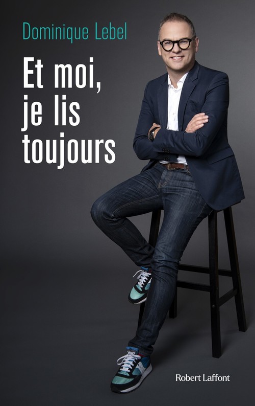 Couverture ebook de Et moi, je lis toujours, de Dominique Lebel