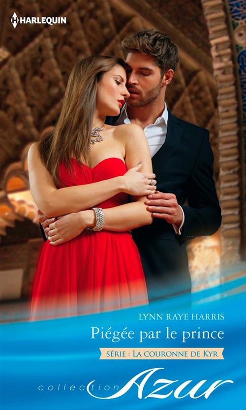 ebook cover of Piégée par le prince, by Lynn Raye Harris