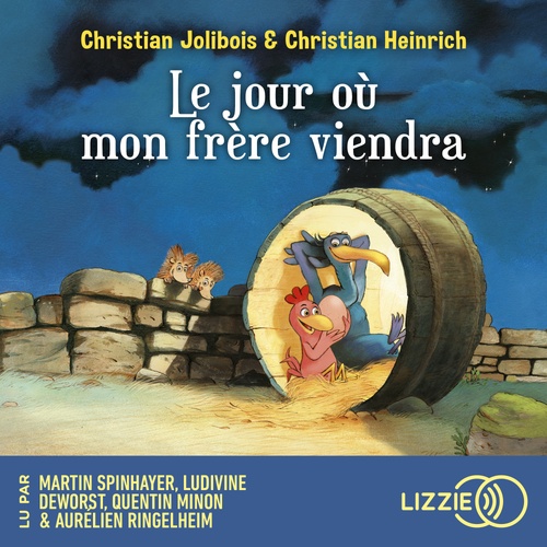 Couverture audiobook de Les P'tites Poules - Tome 3 Le jour où mon frère viendra, de Christian Jolibois, Christian Heinrich