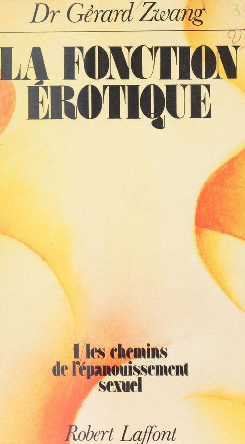 Couverture ebook de La fonction érotique (1), de Gérard Zwang