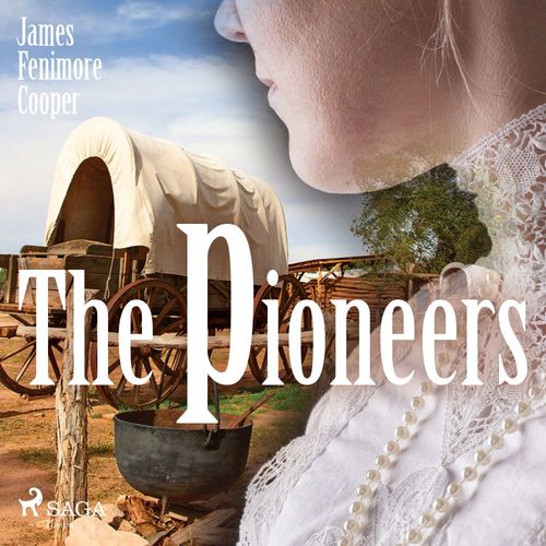 Couverture audiobook de The Pioneers, de James Fenimore Cooper