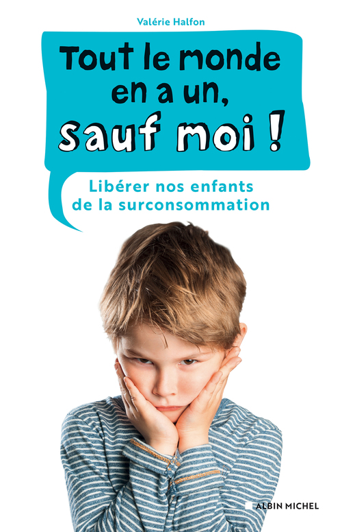 ebook cover of Tout le monde en a un, sauf moi !, by Valérie Halfon