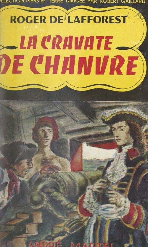 ebook cover of La cravate de chanvre, by Roger De Lafforest