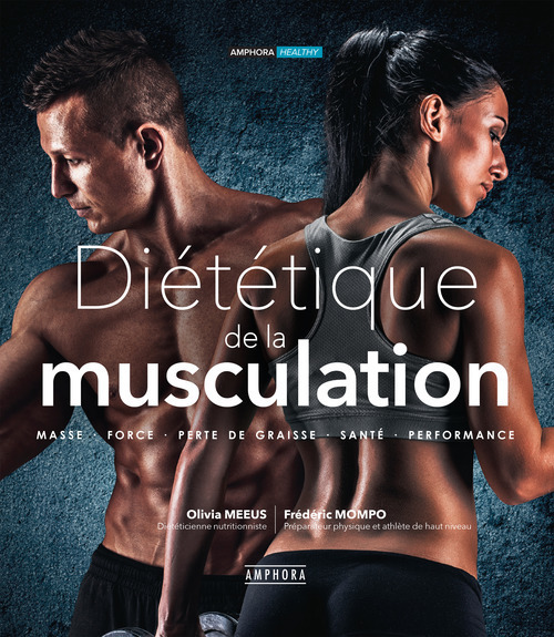 Couverture ebook de Diététique de la musculation, de Olivia Meeus, Frédéric Mompo