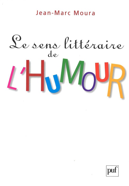ebook cover of Le sens littéraire de l'humour, by Jean-Marc Moura