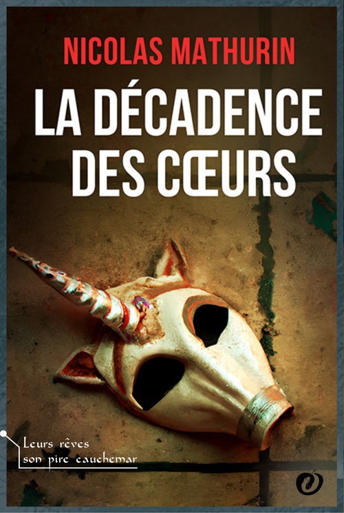 Couverture ebook de La Décadence des Coeurs, de Nicolas Mathurin