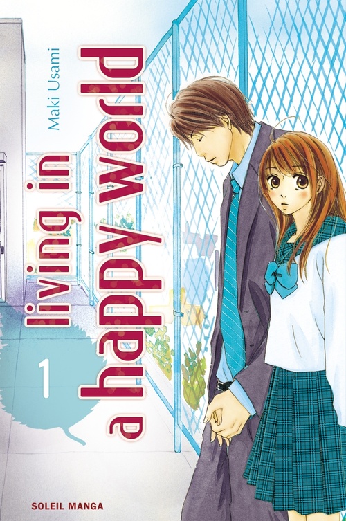 Couverture ebook de Living in a happy world T01, de Maki Usami
