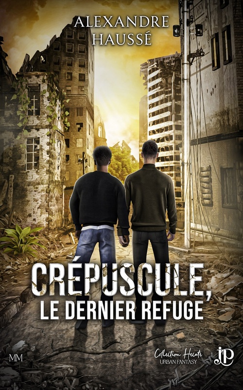 ebook cover of Crépuscule, le dernier refuge, by Alexandre Haussé