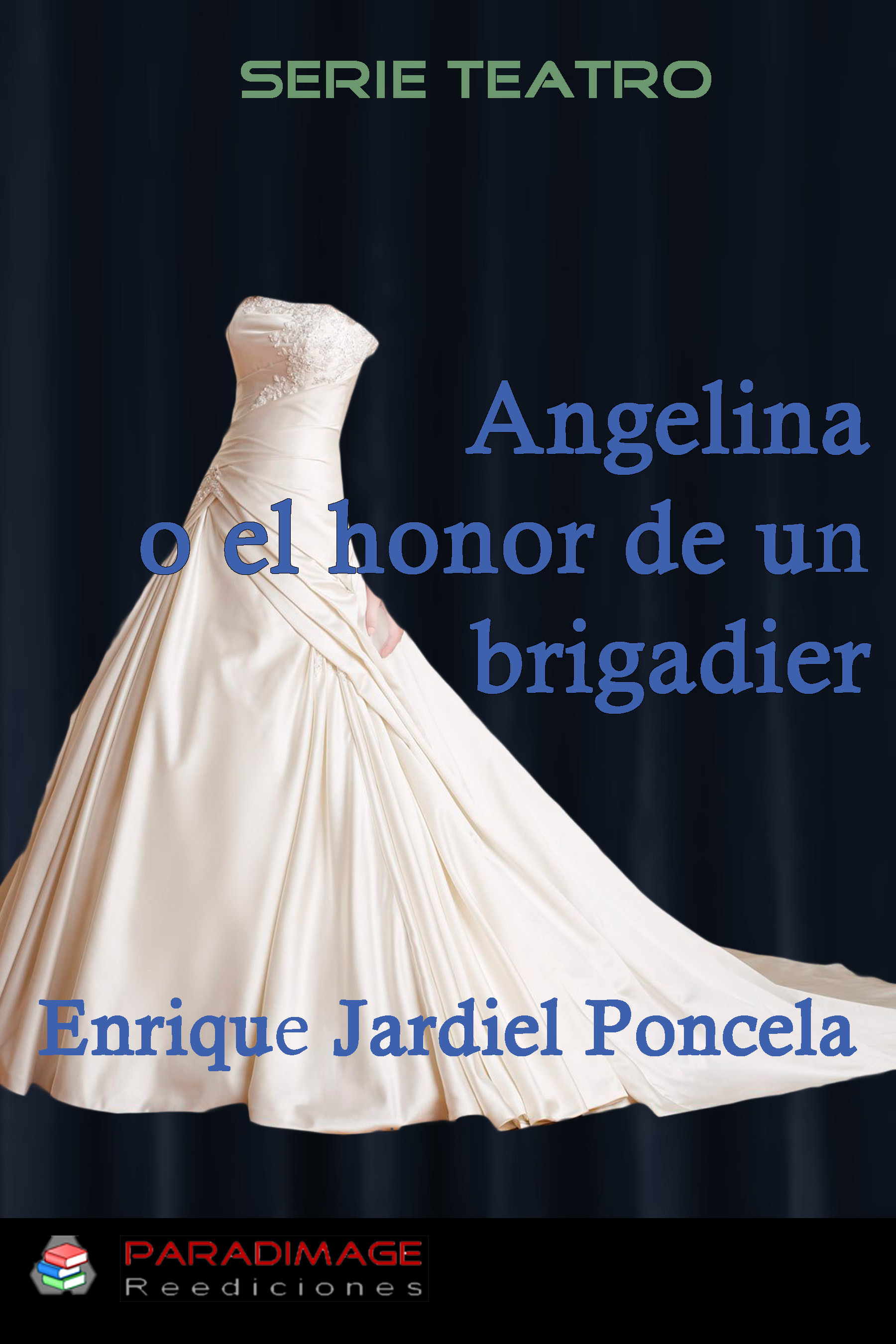 Couverture ebook de Angelina o el honor de un brigadier, de Enrique Jardiel Poncela