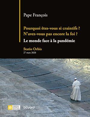 ebook cover of Pourquoi êtes-vous si craintifs ? N'avez-vous pas encore la foi ?, by Pape François