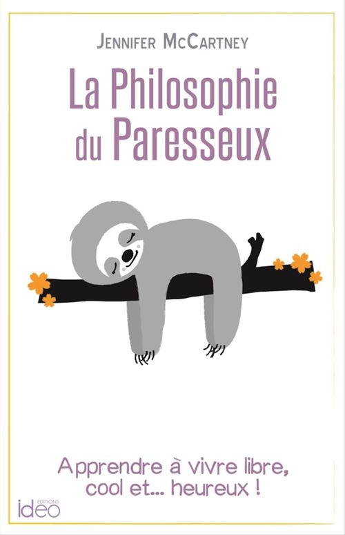 ebook cover of La petite philosophie du paresseux, by Jennifer McCartney