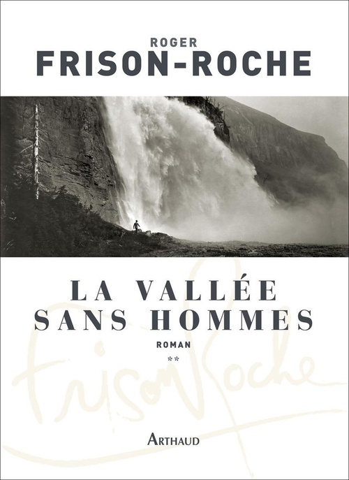 ebook cover of La Vallée sans hommes, by Roger Frison-Roche