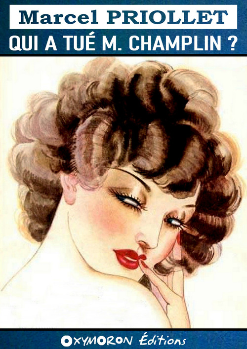 Couverture ebook de Qui a tué M. Champlin ?, de Marcel Priollet