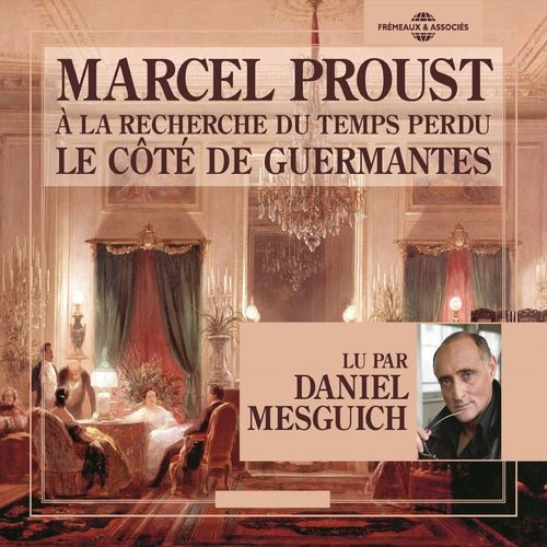Couverture audiobook de À la recherche du temps perdu (Volume 3) - Le côté de Guermantes, de Marcel Proust