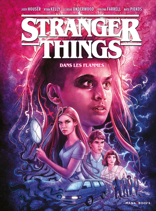 ebook cover of Stranger Things - Dans les flammes (ePub), by Collectif, Triona Farrell, Jody Houser, Ryan Kelly
