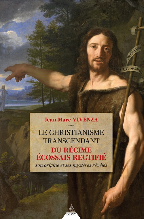 ebook cover of Le christianisme transcendant du régime écossais - Son origine et ses mystères révélés, by Jean-Marc Vivenza