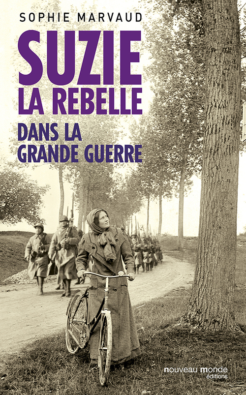 Couverture ebook de Suzie la rebelle dans la Grande guerre, de Sophie Marvaud