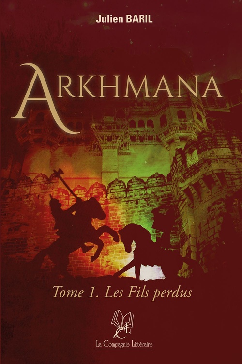 ebook cover of Arkhmana . Les Fils perdu - Tome 1, by Julien Baril