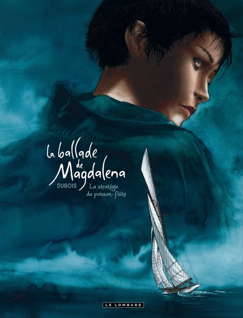 ebook cover of La Ballade de Magdalena - Tome 1 - La Stratégie du poisson flûte, by Christophe Dubois