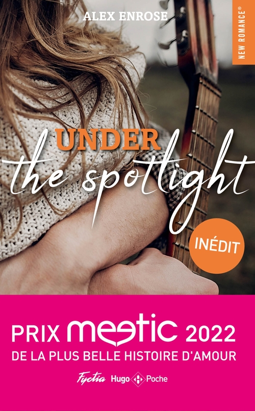Couverture ebook de Under the spotlight - Prix Meetic 2022, de Alex Enrose