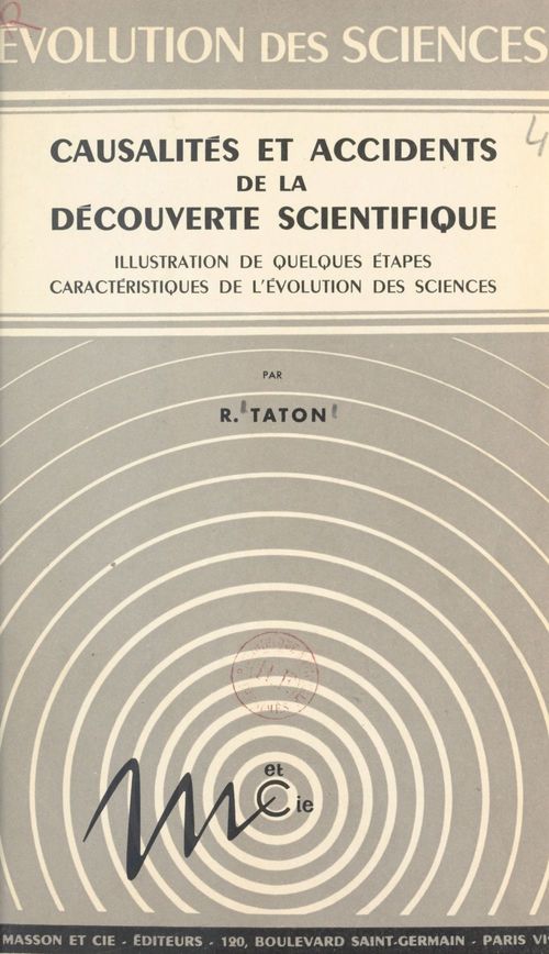 Couverture ebook de Causalités et accidents de la découverte scientifique, de Rene Taton