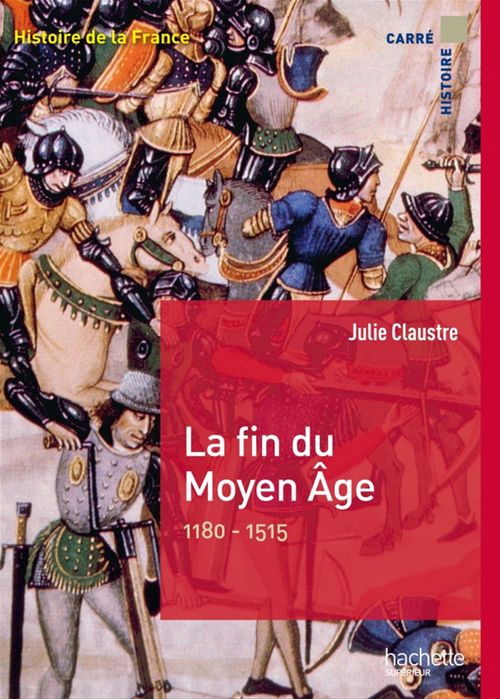 Couverture ebook de La fin du Moyen Âge, de Julie Claustre