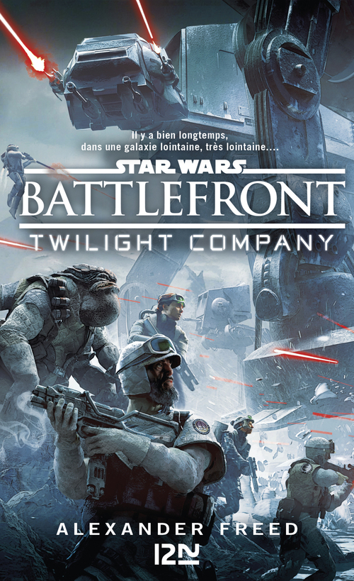 ebook cover of Star Wars - numéro 162 Battlefront - Twilight Company, by Alexander Freed