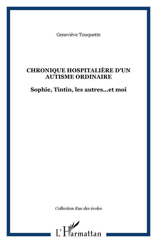 Couverture ebook de Chronique hospitalière d'un autisme ordinaire, de Geneviève Touquette