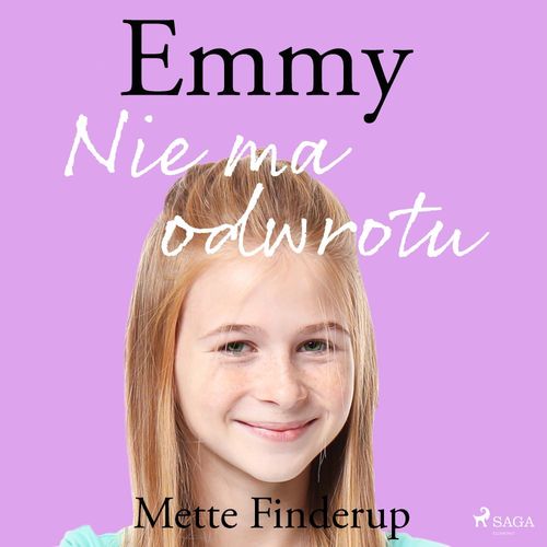 Couverture audiobook de Emmy 9 - Nie ma odwrotu, de Mette Finderup