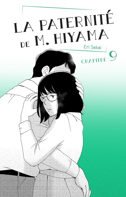 Couverture ebook de La Paternité de M. Hiyama - Chapitre 9, de Eri Sakai