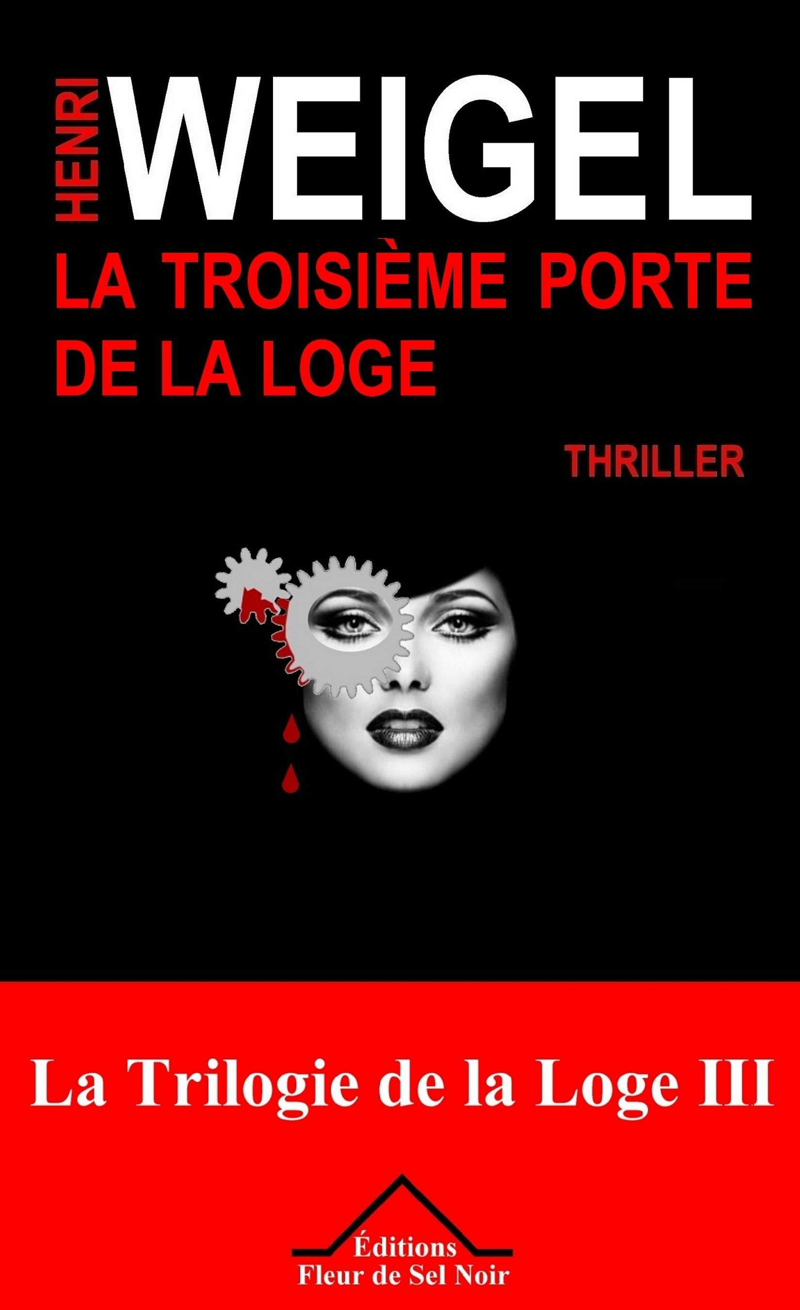 Couverture ebook de La troisième porte de la loge, de Henri Weigel