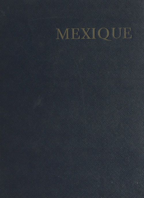 Couverture ebook de Mexique, de Pierre de Boisdeffre