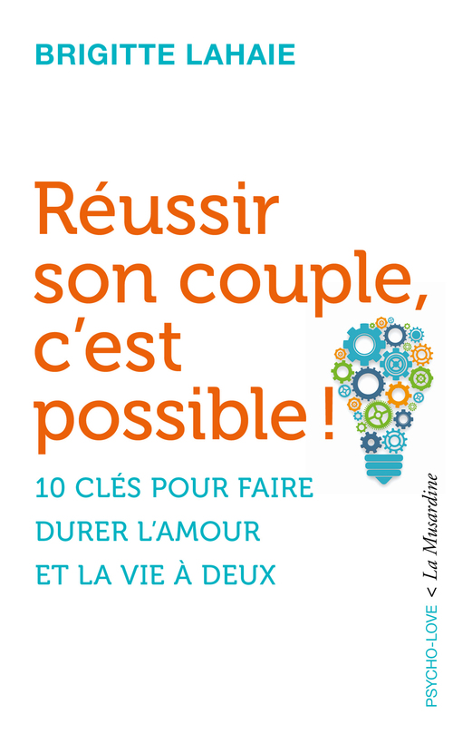 Couverture ebook de Réussir son couple, c'est possible !, de Brigitte Lahaie