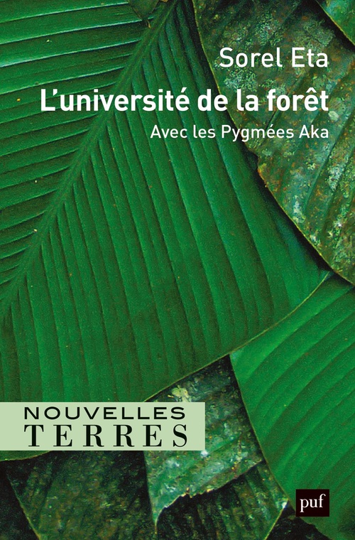 ebook cover of L'université de la forêt : Avec les Pygmées Aka, by Sorel Eta