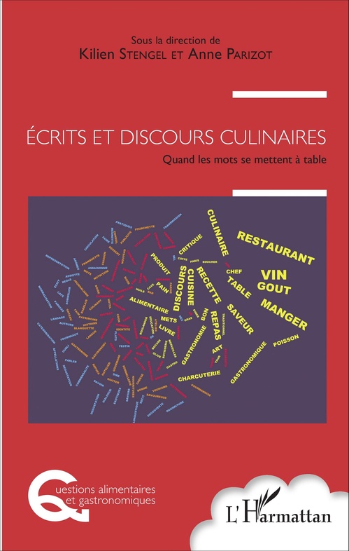 Couverture ebook de Écrits et discours culinaires, de Anne Parizot, Kilien Stengel