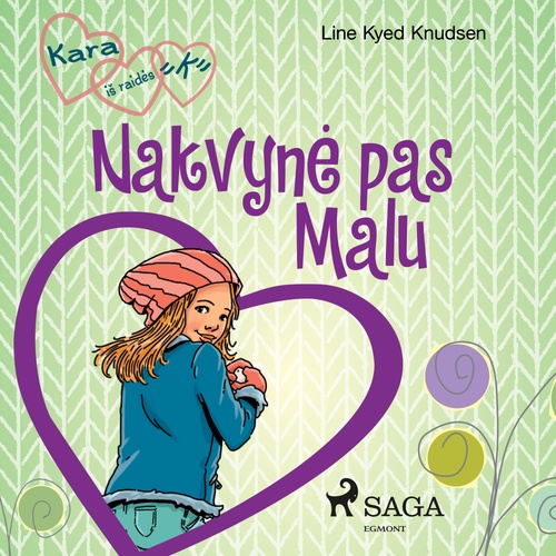 audiobook cover of Kara is raides "K" 4 - Nakvyne pas Malu, by Line Kyed Knudsen