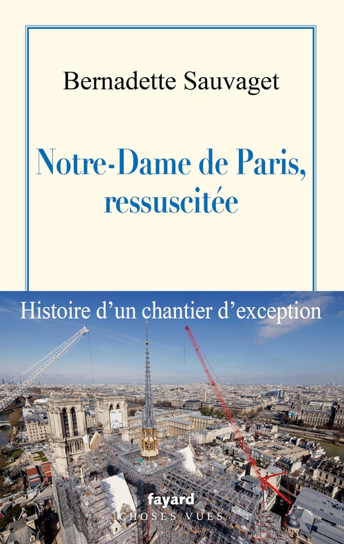 ebook cover of Notre-Dame de Paris, ressuscitée, by Bernadette Sauvaget