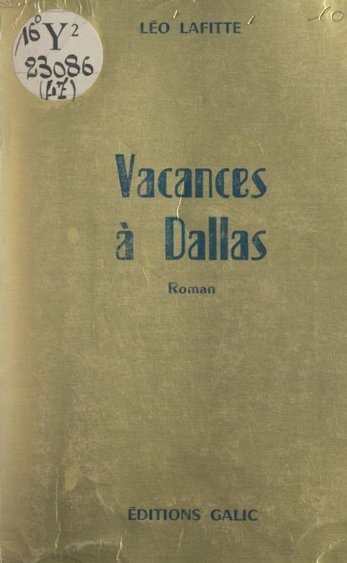 Couverture ebook de Vacances à Dallas, de Leo Lafitte