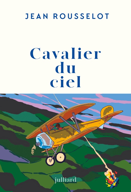 Couverture ebook de Cavalier du ciel, de Jean Rousselot