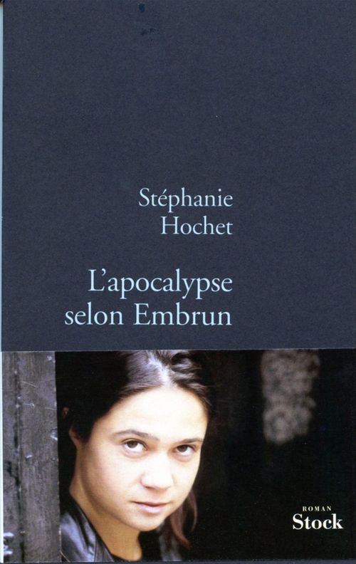 Couverture ebook de L'apocalypse selon embrun, de Stéphanie Hochet