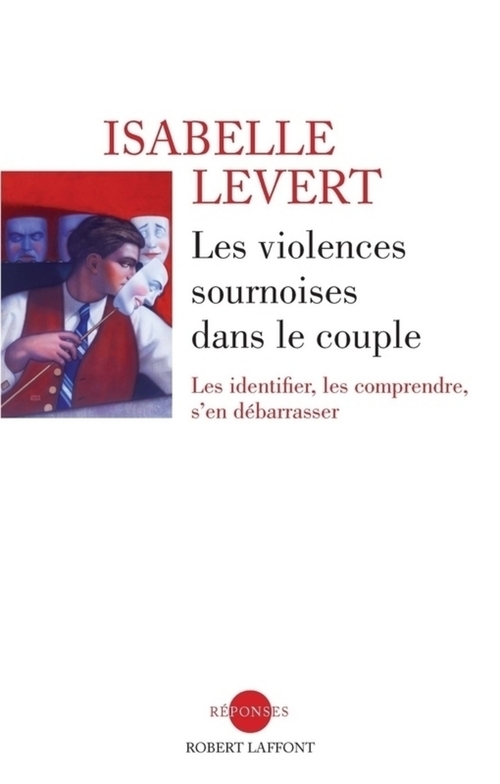 Couverture ebook de Les violences sournoises dans le couple, de Isabelle Levert