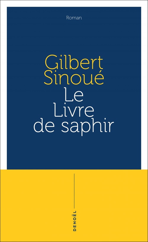 ebook cover of Le Livre de saphir, by Gilbert Sinoué